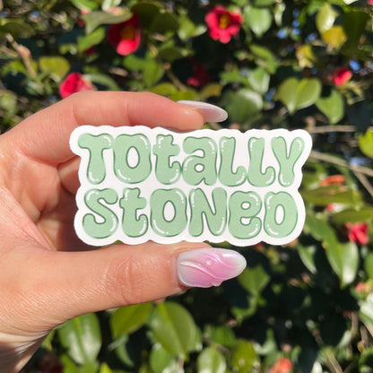 Totally stoned | Sticker